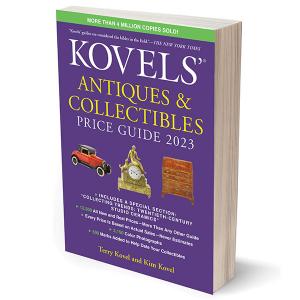 Kovels’ Antiques & Collectibles Price Guide 2023—The All-New 55th ...