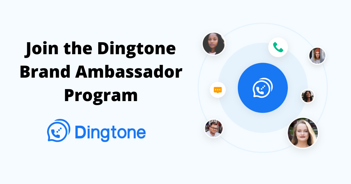Phone Service Provider Dingtone Putting Out a Call for its Recently  Launched Brand Ambassador Program