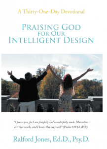 Praising God For Our Intelligent Design 7