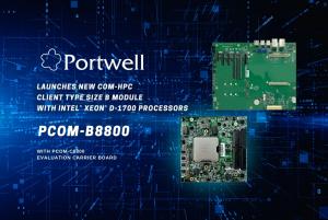 Portwell Launches New COM-HPC Client Type Size B Module With Intel ...