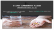 Vitamin Supplements Market Size Forecasted to Grow at 7.6% CAGR, Reaching USD 98.6 Billion By 2031