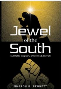 Jewel of the South, civil rights activist Rev. Dr. L.E. Bennett