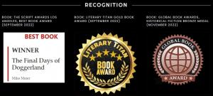 Awards for the historical fiction novel "The Final Days of Doggerland" by Mike Meier