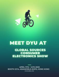 DYU is taking part in the Global Sources Consumer Electronics Show Hong Kong