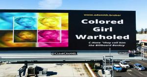 "LOOK UP!" 2, HOPE & BEAUTY, a billboard art exhibition featuring "Color Girl Warholed," an artwork by C-Note. Photo by Dan powers.