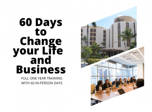 60 days to change your life and business