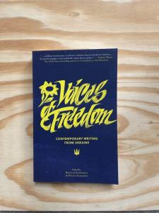 Voices of Freedom: Contemporary Writing From Ukraine 3