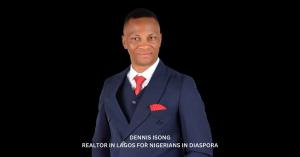 DENNIS ISONG - TOP REALTOR IN LAGOS