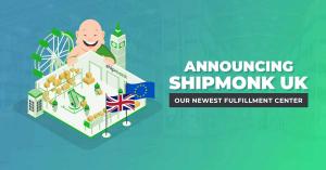 Announcing ShipMonk UK, our newest fulfillment center!