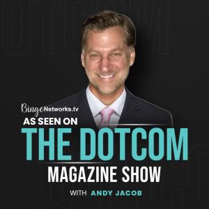 The DotCom Magazine Entrepreneur Spotlight Series-Featured Interview