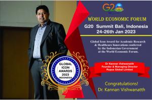 Dr Kannan Vishwanatth founder of Rupus Global Limited with prestigious Global Icon of the year for academic research & Healthcare Innovations at the World Economic Forum at Royal Palace, Bali, Indonesia 2023
