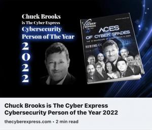 Cyber Express Names Chuck Brooks Cybersecurity Person of the Year