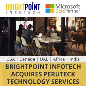 Brightpoint Infotech, Microsoft Trusted Gold Partner acquires Peruteck ...