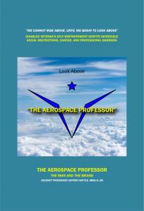 The Aerospace Professor: The Man and The Brand - Autobiography Front Book Cover Image