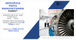 Aerospace Parts Manufacturing Market Registering at a CAGR of 9.2% from 2022 to 2031