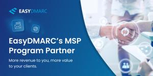 EasyDMARC's MSP Partner Program