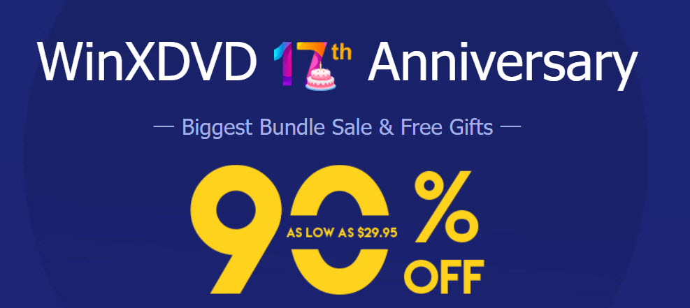 WinXDVD Celebrates 17th Anniversary with 90% OFF on WinX 4-in-1