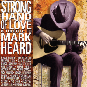 The Strong Hand of Love, Mark Heard Tribute album cover art