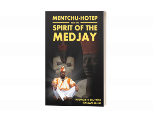 Mentchu-Hotep and the Spirit of the Medjay: Unveiling Ancient Egypt's ...