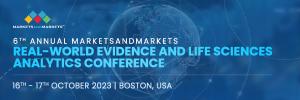 6th Annual MarketsandMarkets Real-World Evidence and Life Sciences Analytics Conference