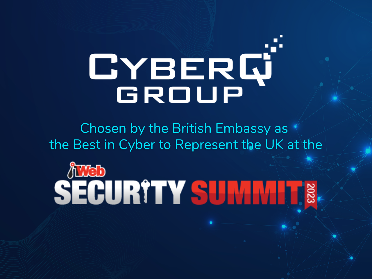 CyberQ Group Selected by British Embassy as Best in Cyber to Represent ...