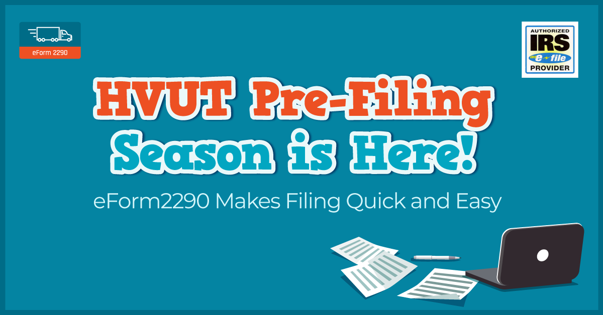 eForm2290 Empowers Truckers with Early Access to 2023-24 Form 2290 E-Filing  Solution