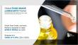 Food Grade Lubricants Market to Receive Overwhelming Hike In Revenue That Will Boost Overall Industry Growth by 2030