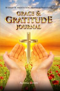 Grace & Gratitude Journal by Alania Sands