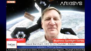 David Barnhart, CEO & Co-Founder of Arkisys, A DotCom Magazine Exclusive Interview