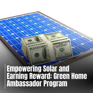 Green Home Systems introduces the Ambassador Program and App