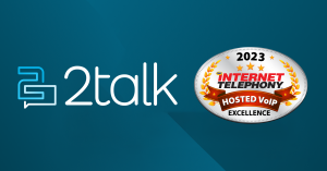 2talk LLC Awarded a 2023 INTERNET TELEPHONY Hosted VoIP Excellence Award