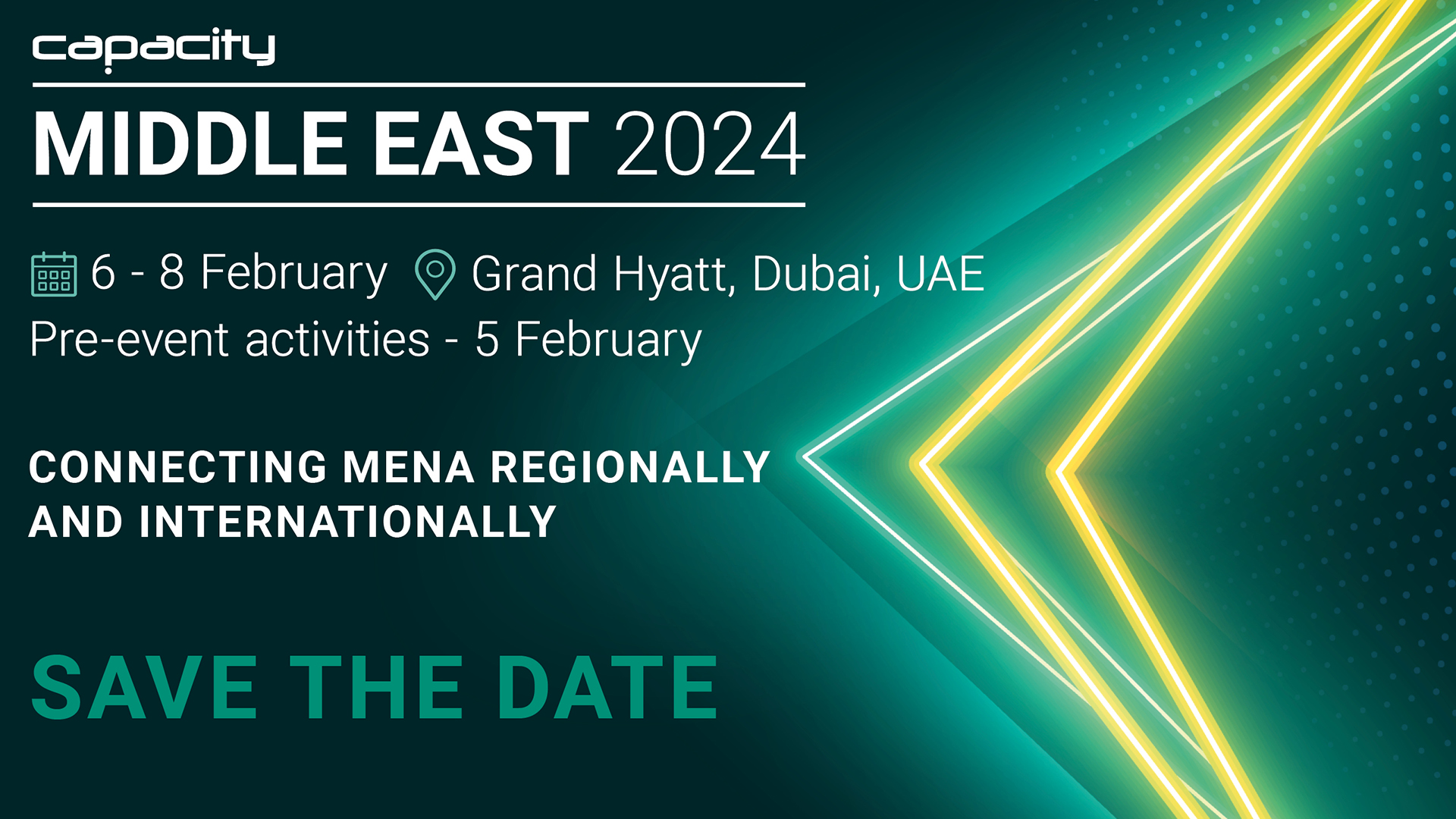 Save The Date Capacity Middle East is back in Dubai for 2024 World