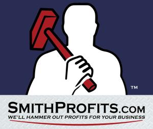 Smith Profits, We'll Hammer Out Profits for Your Business!