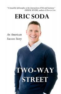 Two Way Street: An American Success Story - Eric Soda