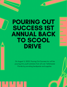 Pouring Out Success Inc. Annual Back to School Drive