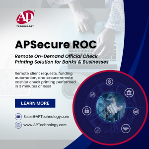 APSecure, APTechnology, Payment solution, Cashiers check, Remote check printing, banks, business payment issuance