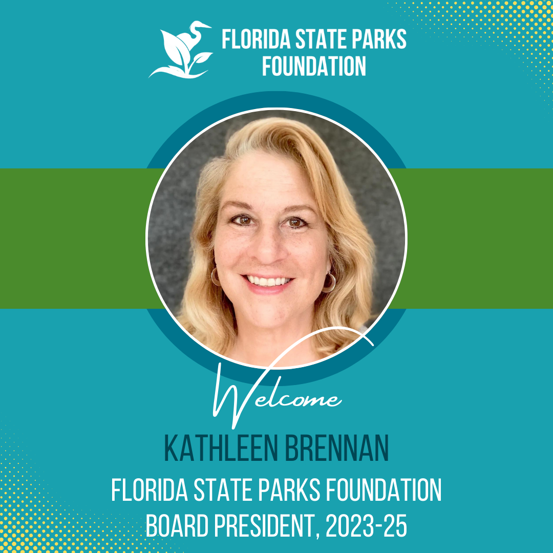 Florida State Parks Foundation Announces Board President Kathleen ...