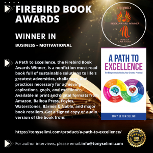 A Path to Excellence’ by Tony Jeton Selimi Soars High at The Firebird Book Awards 2023