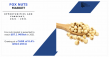 Fox Nuts Market : Development Factors, Business Insights, and Latest Revenues by 2031