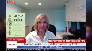 Frances Harder, CEO & Author, Fashion For Profit, A DotCom Magazine Exclusive Interview