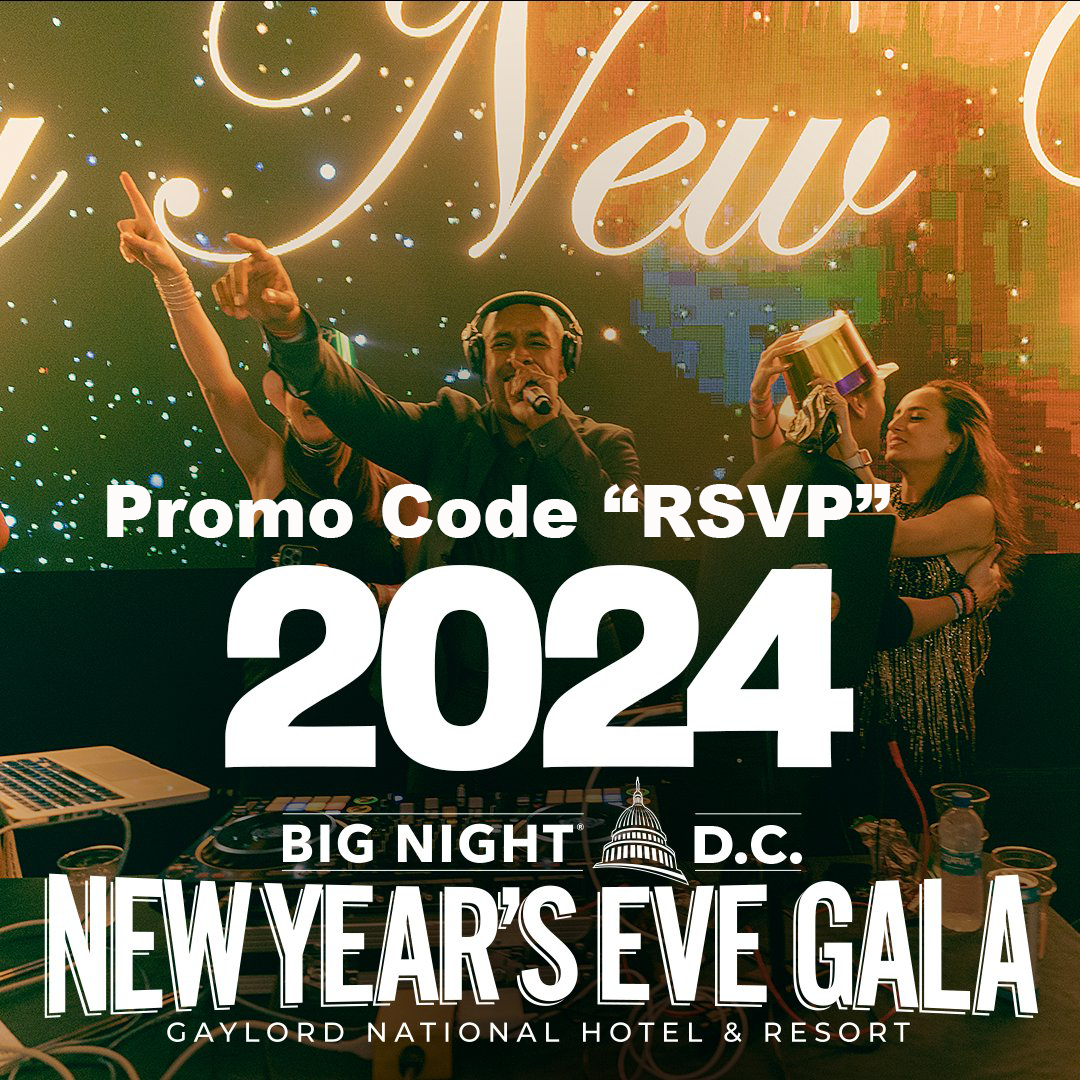 Big Night Dc New Year's Eve Extravaganza Society Arts & Culture