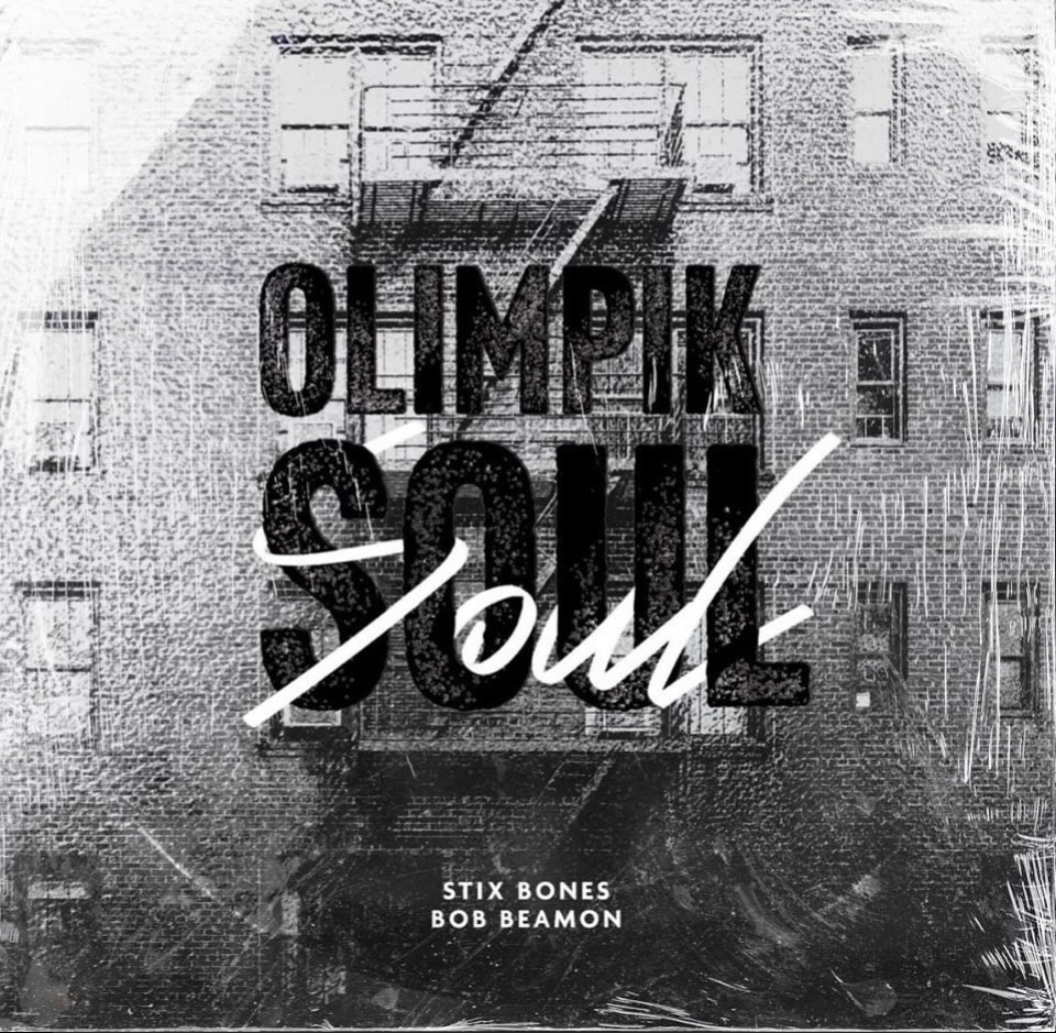 Stix Bones and The BONE Squad Olimpik Soul Album World Premier