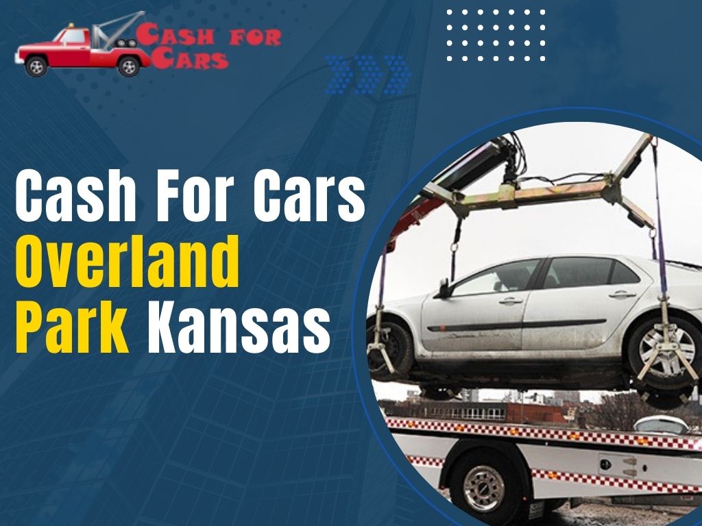 How to sell your Old Car or Junk Car in Topeka and Overland Park