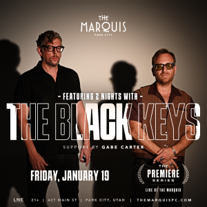 THE MARQUIS Park City To Debut The Premiere Series Artist Lineup   20111265 Black Keys 300x300 