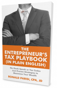 The Entrepreneur's Tax Playbook by Ron Parisi