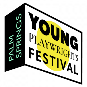 Palm Springs Young Playwrights Festival