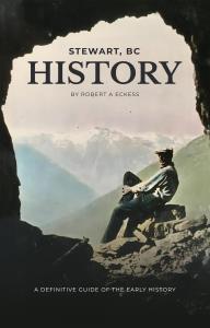 Stewart, BC History