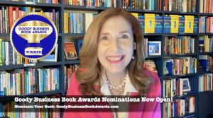 The Annual Goody Business Book Awards announces its 2024 book award nominations are now open for any book published within 5 years (2020-2024) with 5 new and 2 revised categories Goody Business Book Awards Founder Liz H. Kelly announces that the 2024 book award nominations are now open for any book published within 5 years (2020 - 2024).