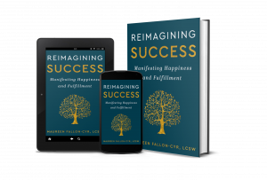 Reimagining Success: Manifesting Happiness and Fulfillment