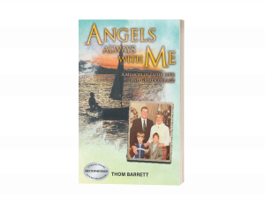 Angels Always with Me: A Memoir of Faith, Love and Great Courage